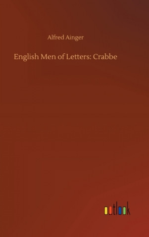 Carte English Men of Letters Alfred Ainger