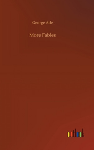 Buch More Fables George Ade
