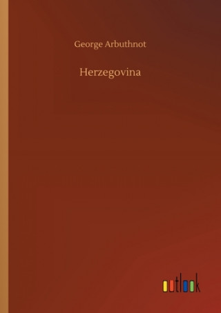 Knjiga Herzegovina George Arbuthnot