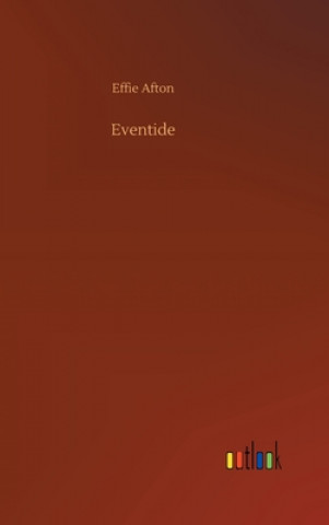 Knjiga Eventide Effie Afton