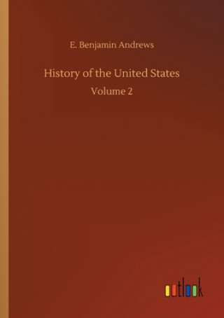 Carte History of the United States E. Benjamin Andrews