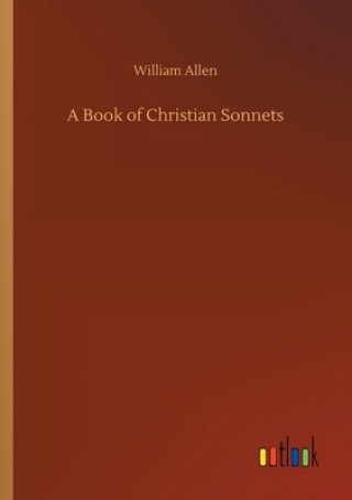 Kniha Book of Christian Sonnets William Allen