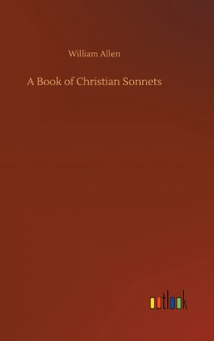 Kniha Book of Christian Sonnets William Allen