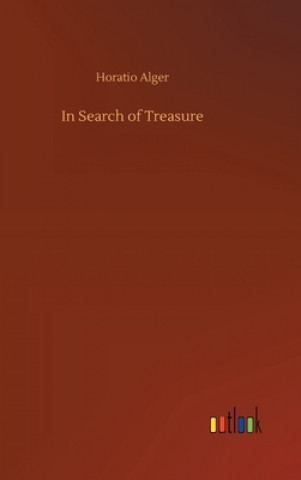 Kniha In Search of Treasure Horatio Alger