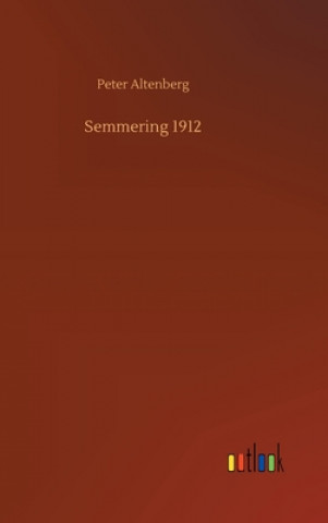 Kniha Semmering 1912 Peter Altenberg