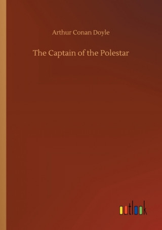 Kniha Captain of the Polestar Arthur Conan Doyle