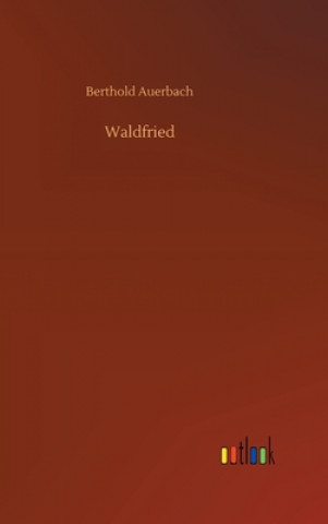 Knjiga Waldfried Berthold Auerbach