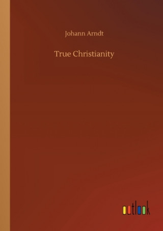 Buch True Christianity Johann Arndt