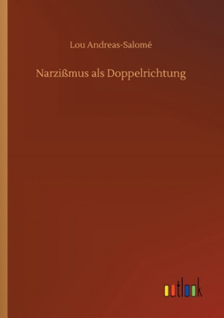 Buch Narzissmus als Doppelrichtung Lou Andreas-Salomé