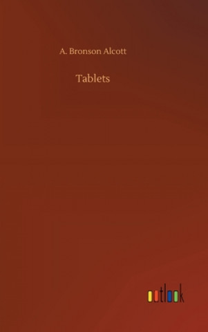 Buch Tablets A. Bronson Alcott