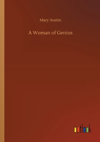 Kniha Woman of Genius Mary Austin