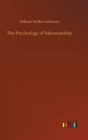 Knjiga Psychology of Salesmanship William Walker Atkinson