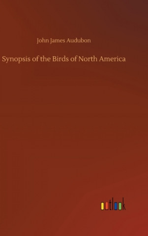 Carte Synopsis of the Birds of North America John James Audubon