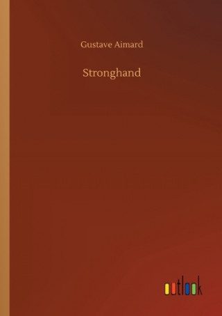 Carte Stronghand Gustave Aimard