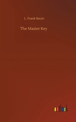 Knjiga Master Key L. Frank Baum