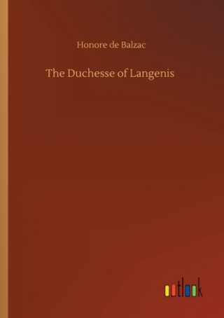 Kniha Duchesse of Langenis Honore de Balzac