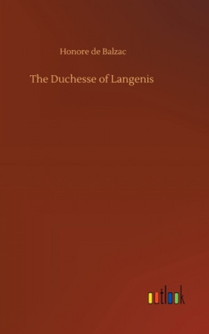 Kniha Duchesse of Langenis Honore de Balzac