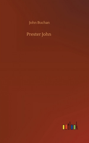 Knjiga Prester John John Buchan