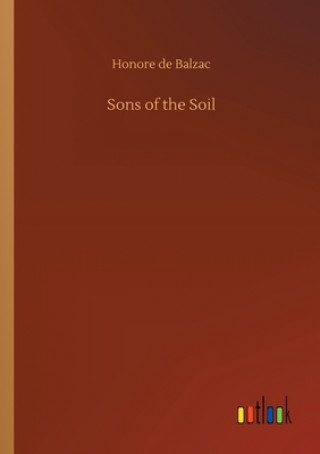 Kniha Sons of the Soil Honore de Balzac