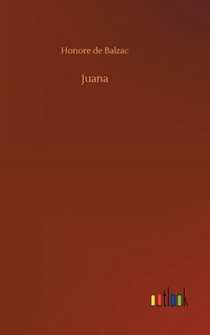 Könyv Juana Honore de Balzac