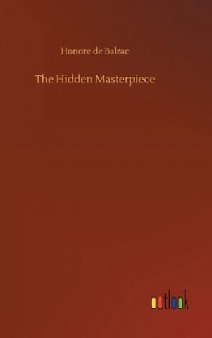 Könyv Hidden Masterpiece Honore de Balzac