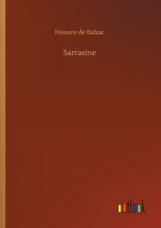 Knjiga Sarrasine Honore de Balzac