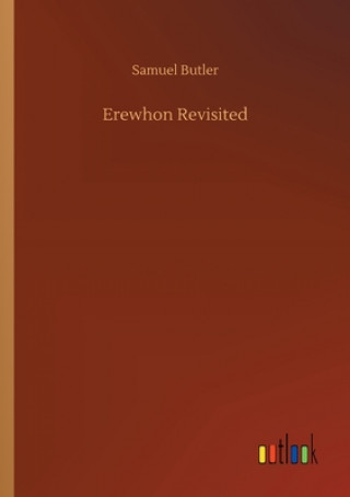 Livro Erewhon Revisited Samuel Butler