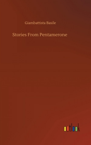 Kniha Stories From Pentamerone Giambattista Basile