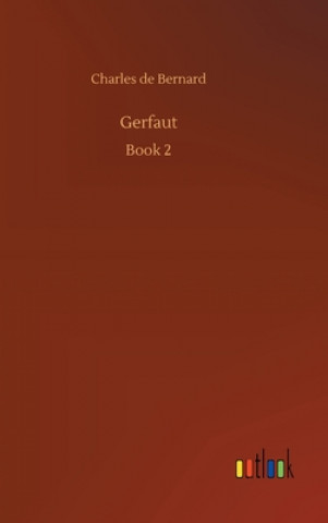 Knjiga Gerfaut Charles de Bernard