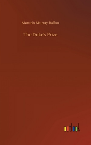 Libro Duke's Prize Maturin Murray Ballou