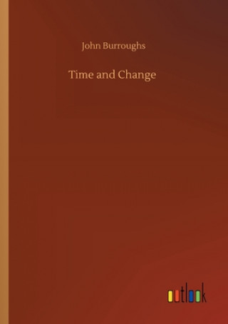 Книга Time and Change John Burroughs