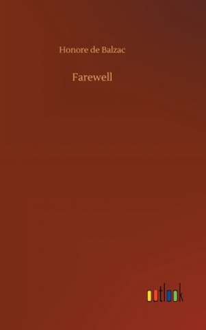 Libro Farewell Honore de Balzac