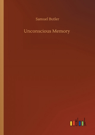 Book Unconscious Memory Samuel Butler