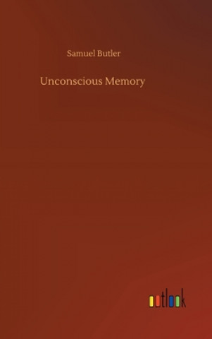 Book Unconscious Memory Samuel Butler