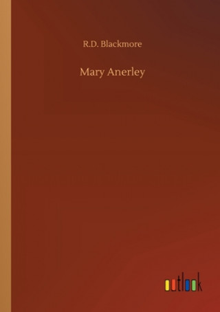 Book Mary Anerley R.D. Blackmore