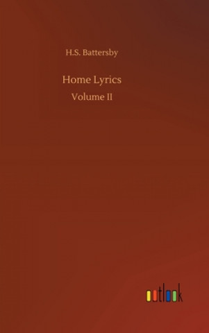 Libro Home Lyrics H.S. Battersby