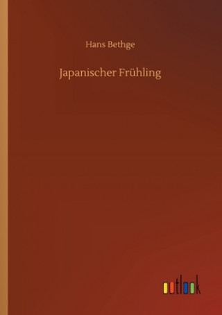 Buch Japanischer Fruhling Hans Bethge