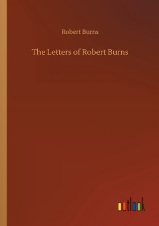 Kniha Letters of Robert Burns Robert Burns