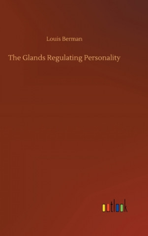 Carte Glands Regulating Personality Louis Berman