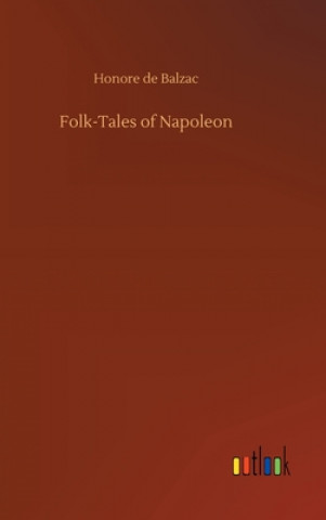 Kniha Folk-Tales of Napoleon Honore de Balzac