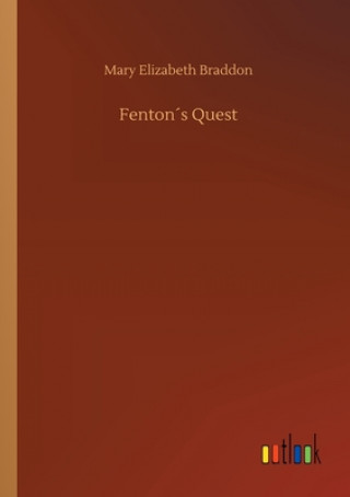 Kniha Fentons Quest Mary Elizabeth Braddon