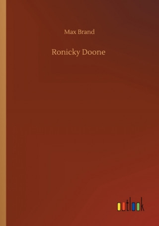 Knjiga Ronicky Doone Max Brand