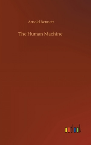 Książka Human Machine Arnold Bennett