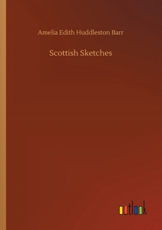 Carte Scottish Sketches Amelia Edith Huddleston Barr