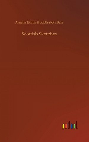 Carte Scottish Sketches Amelia Edith Huddleston Barr