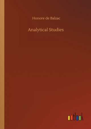 Knjiga Analytical Studies Honore de Balzac