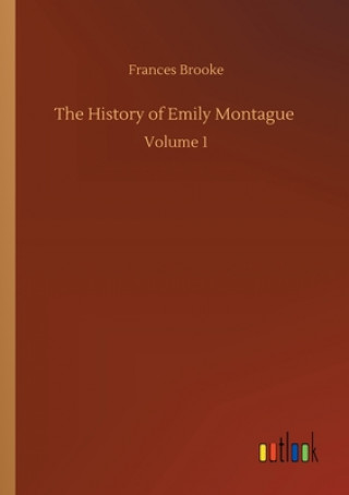 Könyv History of Emily Montague Frances Brooke