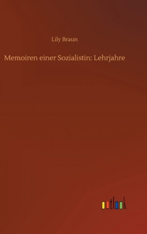 Książka Memoiren einer Sozialistin Lily Braun