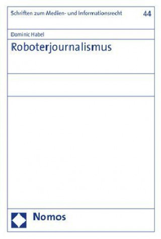 Knjiga Roboterjournalismus Dominic Habel