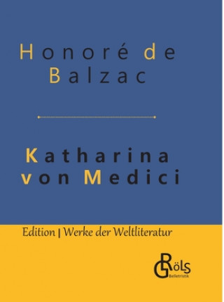 Könyv Katharina von Medici 